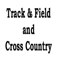 Track and Field & Cross Country